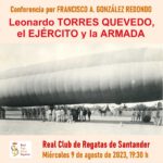 Conferencia 'Leonardo Torres Quevedo, el ejército y la armada'